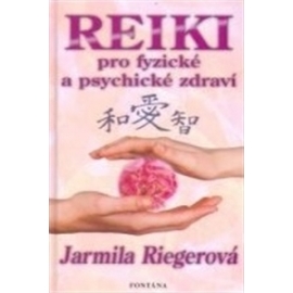 Reiki pro fyzické a psychické zdraví