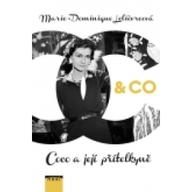 CHANEL & CO - Coco a její přítelkyně