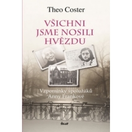 Všichni jsme nosili hvězdu