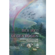 Der Weg zum Regenbogen - cena, porovnanie