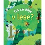 Co se děje v lese? - cena, porovnanie