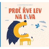 Proč řve lev na leva - cena, porovnanie