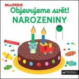 Objevujeme svet! Narozeniny