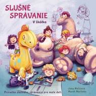 Slušné správanie - V škôlke - cena, porovnanie