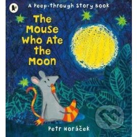 The Mouse Who Ate the Moon