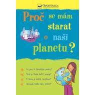 Proč se mám starat o naši planetu? - cena, porovnanie