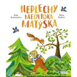 Neplechy medvídka Matýska