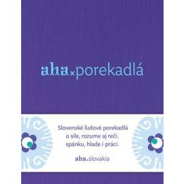 AHA - Porekadlá