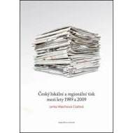 Český lokální a regionální tisk mezi lety 1989 a 2009 - cena, porovnanie