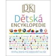 Dětská encyklopedie - Kniha, která všechno vysvětlí - cena, porovnanie