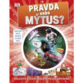 Pravda, nebo mýtus?