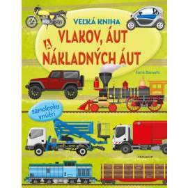 Veľká kniha vlakov, áut a nákladných áut