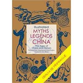 ČÍNA - Ilustrované mýty a legendy