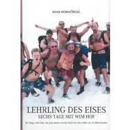 Lehrling des Eises: Sechs Tage mit Wim Hof - cena, porovnanie