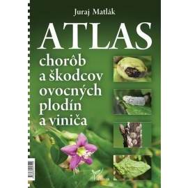 Atlas chorôb a škodcov ovocných plodín a viniča (5. vydanie)