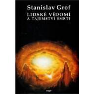 Lidské vědomí a tajemství smrti - cena, porovnanie