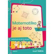 Matematika je aj toto ( pre 8. až 9. ročník ZŠ) - cena, porovnanie