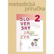 Nový slovenský jazyk pre 2. roč. ZŠ - Metodická príručka - cena, porovnanie