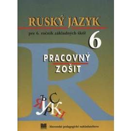 Ruský jazyk pre 6. ročník základných škôl - Pracovný zošit