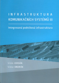 Infrastruktura komunikačních systémů III.