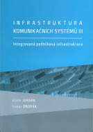 Infrastruktura komunikačních systémů III. - cena, porovnanie