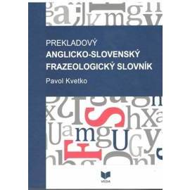 Prekladový anglicko-slovenský frazeologický slovník