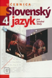 Slovenský jazyk 4 pre stredné školy