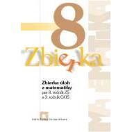 Zbierka úloh z matematiky pre 8. ročník ZŠ a 3. ročník GOŠ - cena, porovnanie