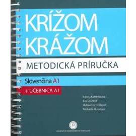 Krížom krážom - metodická príručka - Slovenčina A1 + učebnica A1