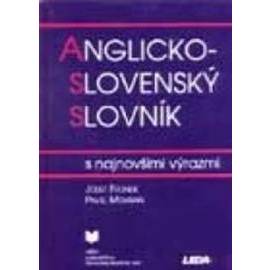 Anglicko-slovenský slovník s najnovšími výrazmi