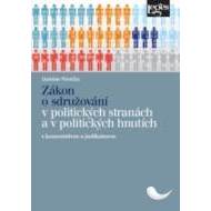 Zákon o sdružování v politických stranách a v politických hnutích s komentářem a - cena, porovnanie