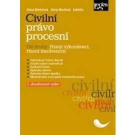 Civilní právo procesní část druhá Řízení vykonávací, řízení insolvenční