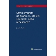 Státní imunita na prahu 21. století: soumrak, nebo renesance? - cena, porovnanie