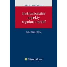 Institucionální aspekty regulace médií