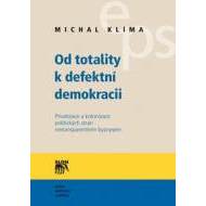 Od totality k defektní demokracii - cena, porovnanie