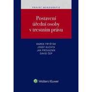 Postavení úřední osoby v trestním právu - cena, porovnanie