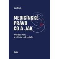 Medicínské právo Co a jak - cena, porovnanie