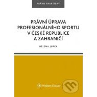 Právní úprava profesionálního sportu v České republice a zahraničí - cena, porovnanie