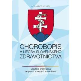 Chorobopis a liečba slovenského zdravotníctva