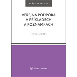 Veřejná podpora v příkladech a poznámkách