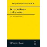Kompendium judikatury Správní judikatura ve zdravotnictví - cena, porovnanie