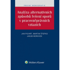 Analýza alternativních způsobů řešení sporů v pracovněprávních vztazích