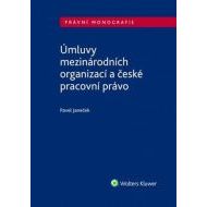 Úmluvy mezinárodních organizací a české pracovní právo - cena, porovnanie