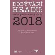 Dobývání Hradu česká prezidentská volba 2018 - cena, porovnanie