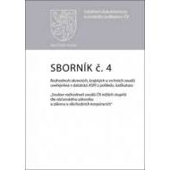 Sborník č. 4 Rozhodnutí okresních, krajských a vrchních soudů uveřejněná v datab - cena, porovnanie