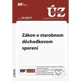 UZZ 25/2017 Zákon o starobnom dôchodkovom sporení