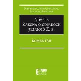 Novela Zákona o odpadoch 312/2018 Z. z. - Komentár