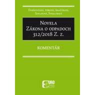 Novela Zákona o odpadoch 312/2018 Z. z. - Komentár - cena, porovnanie