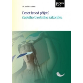 Deset let od přijetí českého trestního zákoníku