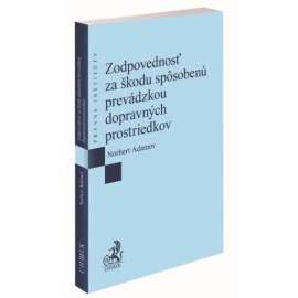 Zodpovednosť za škodu spôsobenú prevádzkou dopravných prostriedkov